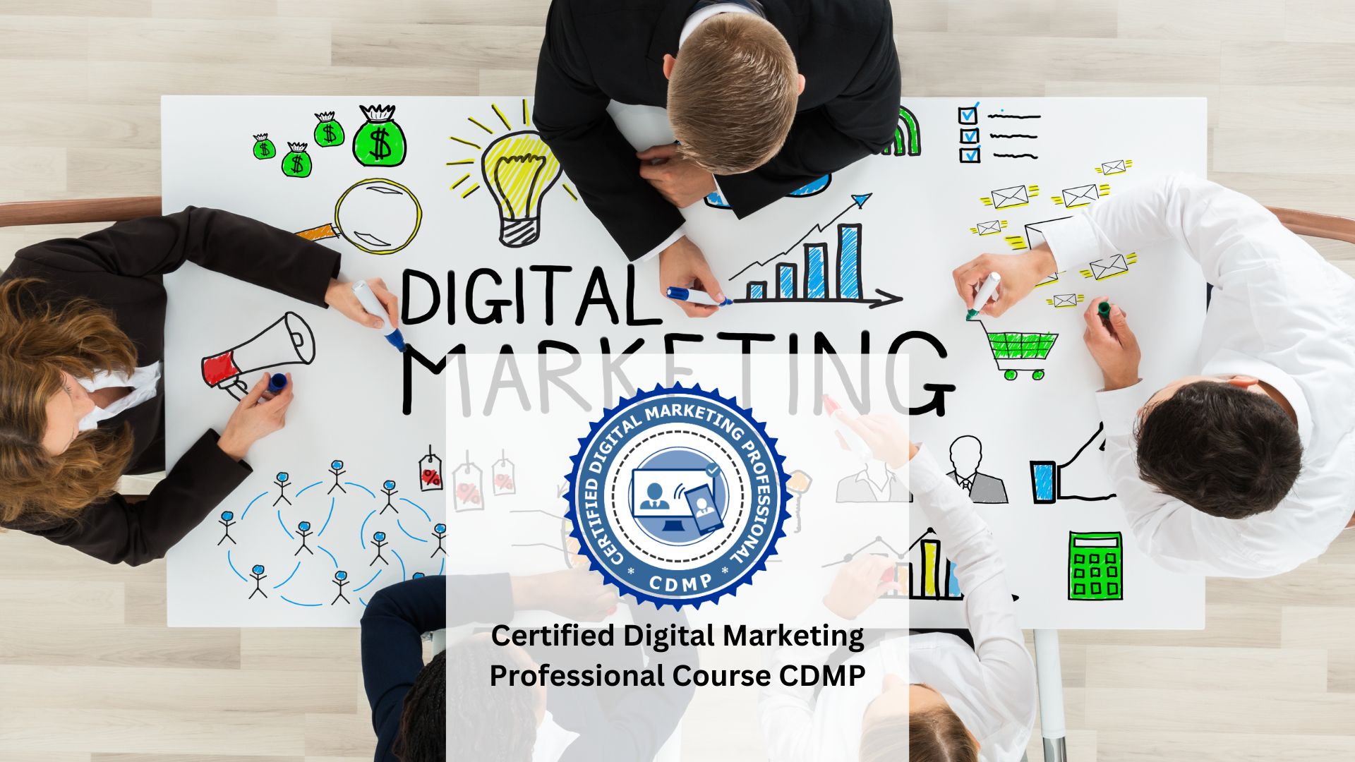 Certified Digital Marketing Professional Course (CDMP)