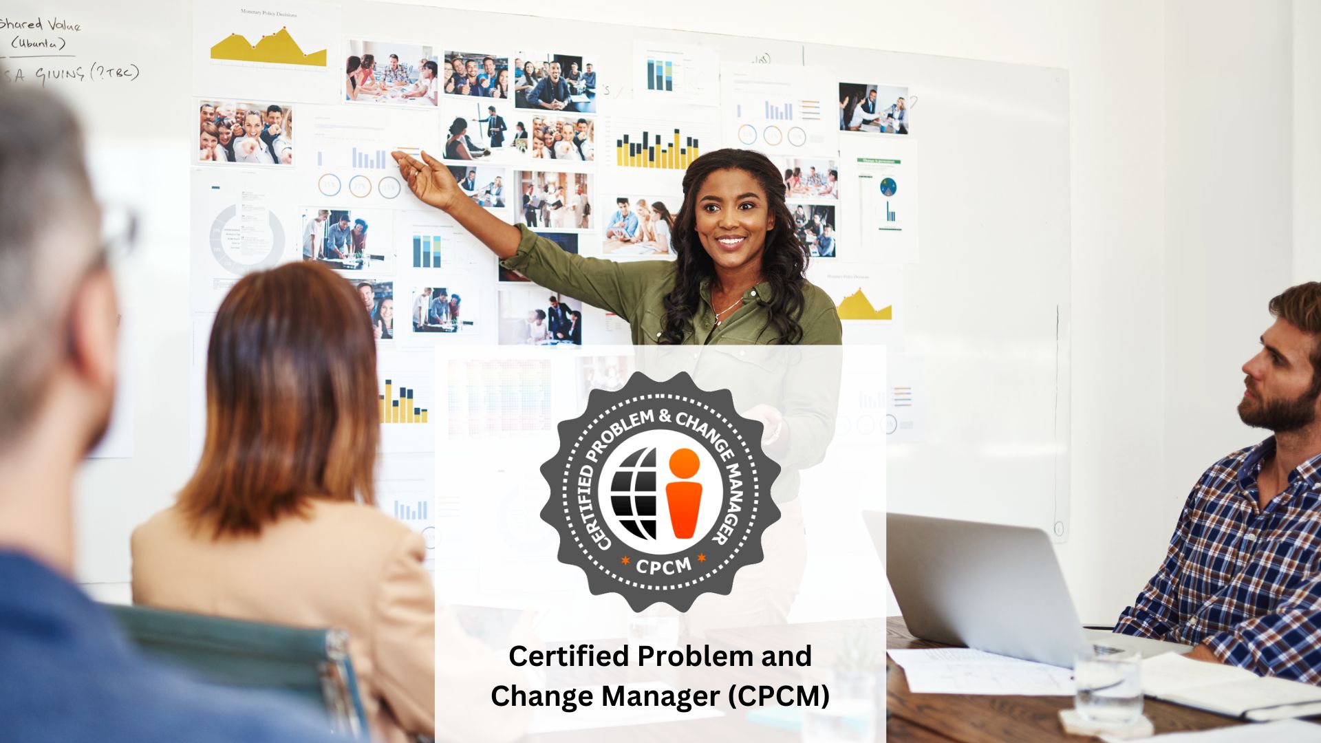 Certified Problem and Change Manager (CPCM)